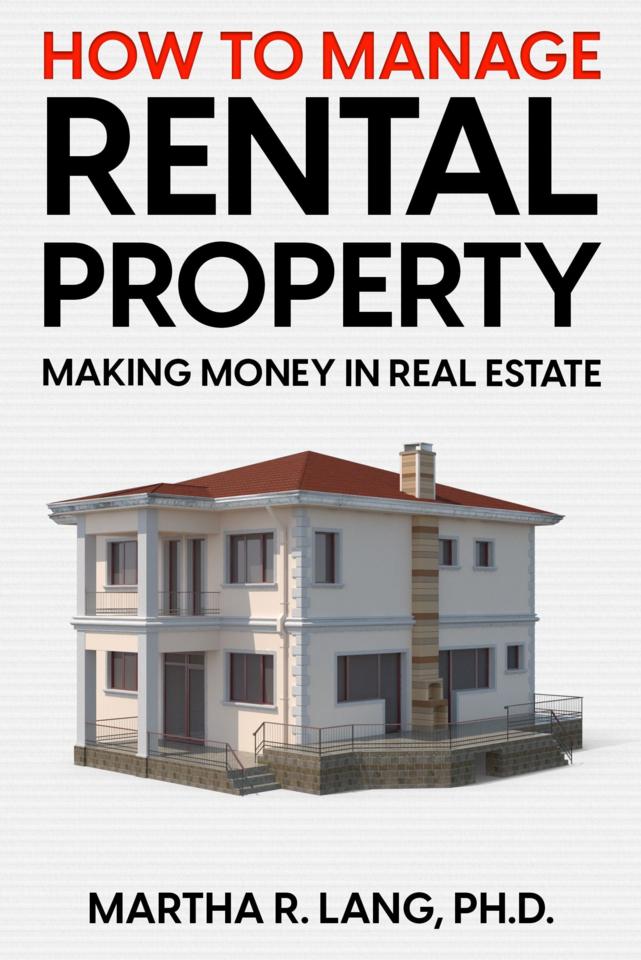 Martha R. Lang - Non-Fiction Books - How to Manage Rental Property Making Money in Real Estate