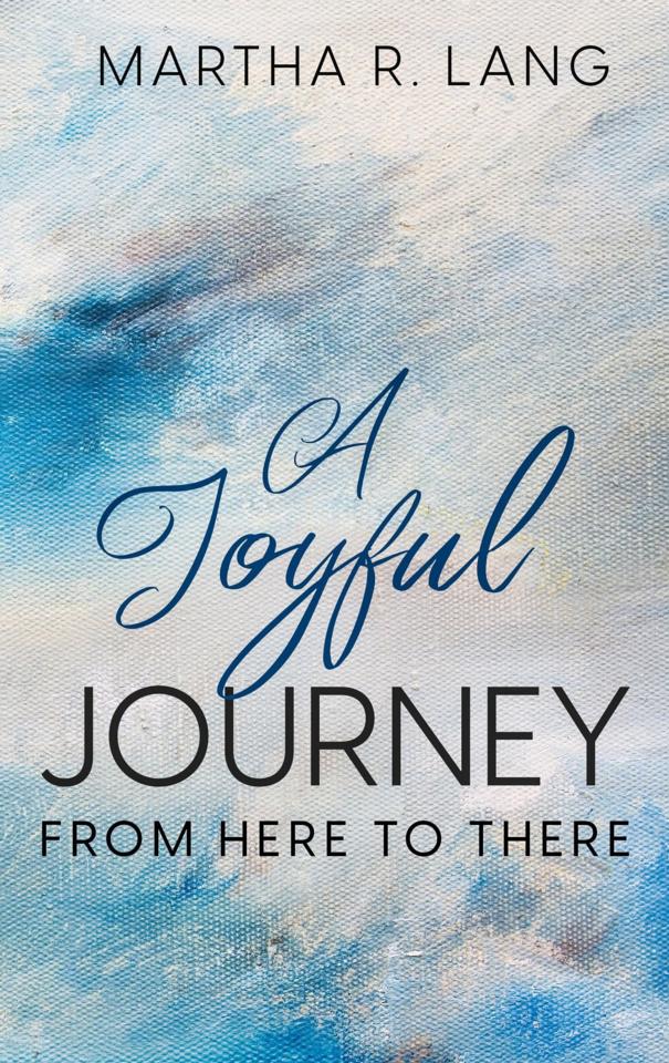 Martha R. Lang - Poetry Books - A Joyful Journey